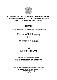 HINDI CINEMA: a COMPARATIVE STUDY of COMMERCIAL and PARALLEL CINEMA, POST 1980S