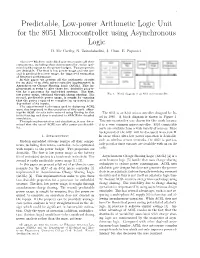 Predictable, Low-Power Arithmetic Logic Unit for the 8051 Microcontroller Using Asynchronous Logic D