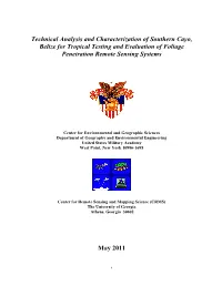 Technical Analysis and Characterization of Southern Cayo, Belize for Tropical Testing and Evaluation of Foliage Penetration Remote Sensing Systems