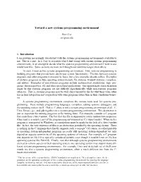 Toward a New Systems Programming Environment