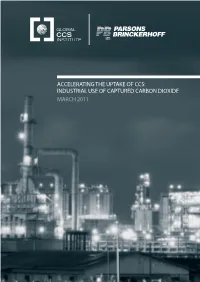 Accelerating the Uptake of Ccs: Industrial Use of Captured Carbon Dioxide March 2011