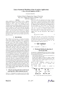 Linear Statistical Modeling of Speech and Its Applications -- Over 36 Year History of LPC