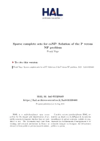 Sparse Complete Sets for Conp: Solution of the P Versus NP Problem Frank Vega