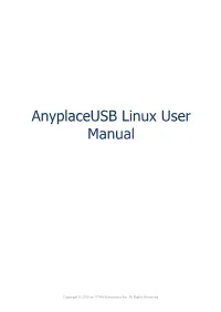 Anyplaceusb Linux User Manual Content Introduction