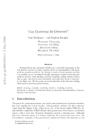 Arxiv:Gr-Qc/0601043V3 2 Dec 2006 Can Gravitons Be Detected?