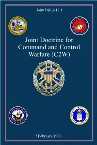 Joint Doctrine Command and Control Warfare (C2W)
