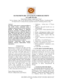 RANSOMEWARE ATTACK in CYBER SECURITY :A CASE STUDY Gaurav Kumar Sharma1, Kamal Kant Verma2 1B.Tech, Student, Dept