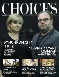 Synchronicity Issue! Recognize a Arman & Gayane Life Filled with Adamyan Meaningful Moments an Interview