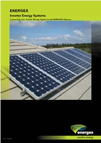 ENERGEX Inverter Energy Systems Connecting Your Inverter Energy System to the ENERGEX Network