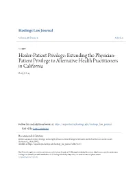 Extending the Physician-Patient Privilege to Alternative Health Practitioners in California, 48 Hastings L.J