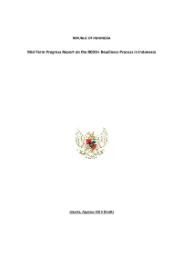 Mid-Term Progress Report on the REDD+ Readiness Process in Indonesia