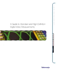 Primer &gt; a Guide to Standard and High-Definition Digital Video