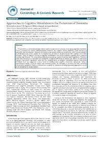 Approaches to Cognitive Stimulation in the Prevention of Dementia