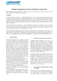 CSMART: Bridge Organisation for Safe and Effective Operation