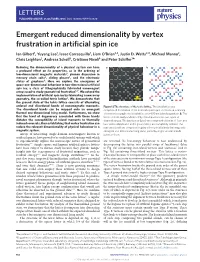 Emergent Reduced Dimensionality by Vertex Frustration in Artificial Spin