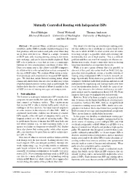 "Mutually Controlled Routing with Independent Isps"