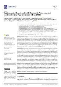 Radiomics in Oncology, Part 1: Technical Principles and Gastrointestinal Application in CT and MRI