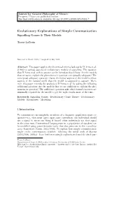 Evolutionary Explanations of Simple Communication Signalling Games & Their Models