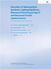 Disorders of Sphingolipid Synthesis, Sphingolipidoses, Niemann-Pick Disease Type C and Neuronal Ceroid Lipofuscinoses