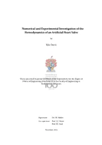 Numerical and Experimental Investigation of the Hemodynamics of an Artiﬁcial Heart Valve