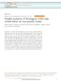 Parallel Evolution of Nicaraguan Crater Lake Cichlid Fishes Via Non-Parallel