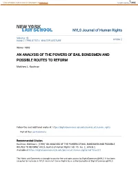 An Analysis of the Powers of Bail Bondsmen and Possible Routes to Reform