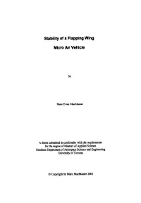 Stability of a Flapping Wing Micro Air Vehicle