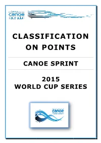 2015 CLASSIFICATION on POINTS WORLD CUP SERIES After MILAN 19-23.08.2015