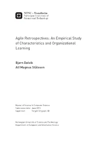 Agile Retrospectives: an Empirical Study of Characteristics and Organizational Learning