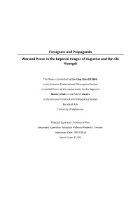 Foreigners and Propaganda War and Peace in the Imperial Images of Augustus and Qin Shi Huangdi