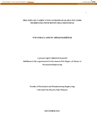 Preliminary Fabrication of Biodegradable Polymer Membranes from Renewable Resources