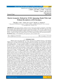 Matrix-Geometric Method for M/M/1 Queueing Model Subject to Breakdown ATM Machines