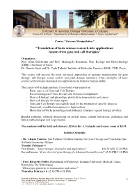 "Translation of Basic Science Research Into Applications: Lessons from Gene and Cell Therapies”