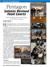Pentagon Salutes Revised Food Courts Options Range from Quick Bites to Sit-Down Dining by BARRY LOBERFELD ASSISTANT EDITOR