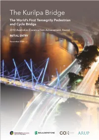 The Kurilpa Bridge the World’S First Tensegrity Pedestrian and Cycle Bridge