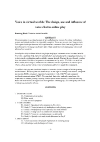 Voice in Virtual Worlds: the Design, Use and Influence of Voice Chat in Online Play