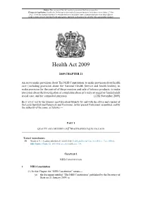 Health Act 2009 Is up to Date with All Changes Known to Be in Force on Or Before 22 May 2021