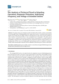 The Analysis of Technical Trend in Islanding Operation, Harmonic Distortion, Stabilizing Frequency, and Voltage of Islanded Entities