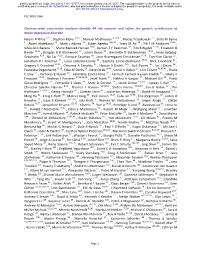 Genome-Wide Association Analyses Identify 44 Risk Variants and Refine