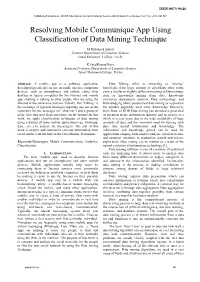 Resolving Mobile Communique App Using Classification of Data Mining Technique