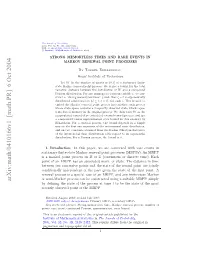 Strong Memoryless Times and Rare Events in Markov Renewal Point