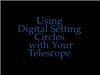 Using Digital Setting Circles with Your Telescope
