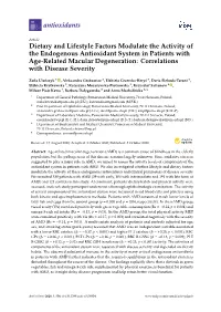 Dietary and Lifestyle Factors Modulate the Activity of the Endogenous