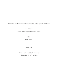 The Function of the Mirror Image in the Perception of the Self in Virginia Woolf’S Fiction