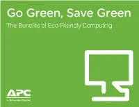 The Benefits of Eco-Friendly Computing Green Computing Table of Contents
