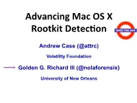 Advancing Mac OS X Rootkit Detecron