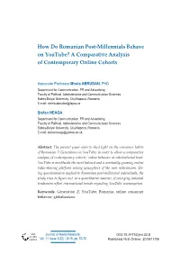 How Do Romanian Post-Millennials Behave on Youtube? a Comparative Analysis of Contemporary Online Cohorts