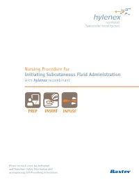 Nursing Procedure for Initiating Subcutaneous Fluid Administration with Hylenex Recombinant