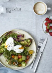 Breakfast MENU BREAKFAST 258++ Including Free Flow of Ice Tea