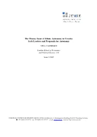 The Thorny Issue of Ethnic Autonomy in Croatia: Serb Leaders and Proposals for Autonomy